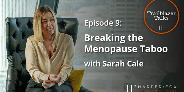 Breaking the Menopause Taboo with Sarah Cale