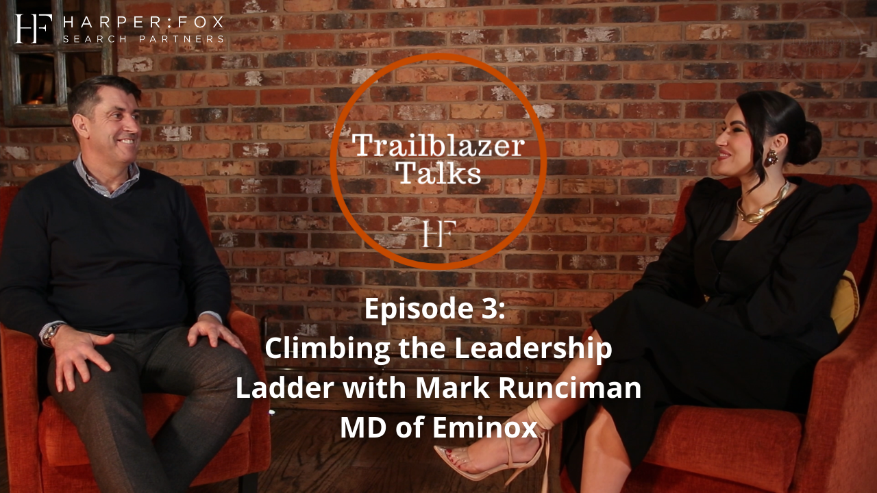 Episode Trailblazer Talks - Episode 3: Climbing the Leadership Ladder with Mark Runciman MD of Eminox3