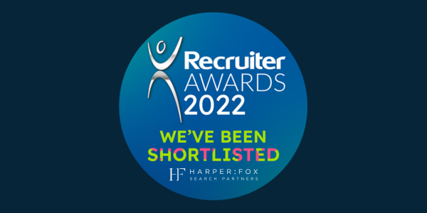 Executive Search Firm Harper Fox Partners have been shortlisted for four awards at this year's Recruiter Awards.
